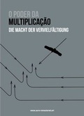 Cover: Die Macht der Vervielf&auml;ltigung / O Poder da Multiplica&ccedil;&atilde;o - Kerber Verlag