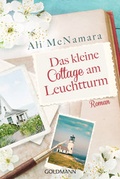 Cover: Das kleine Cottage am Leuchtturm - Goldmann