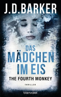 Abbildung von: The Fourth Monkey - Das Mädchen im Eis - Blanvalet