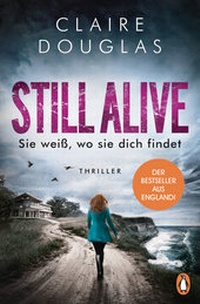 Abbildung von: STILL ALIVE - Sie weiß, wo sie dich findet - Penguin