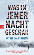 Cover: Was in jener Nacht geschah - btb