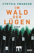 Cover: Im Wald der L&uuml;gen - Diana Verlag