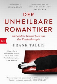 Enlarge image Cover: Der unheilbare Romantiker - btb