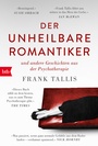 Cover: Der unheilbare Romantiker - btb