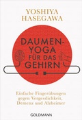 Cover: Daumen-Yoga f&uuml;r das Gehirn - Goldmann