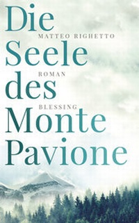 Abbildung von: Die Seele des Monte Pavione - Blessing