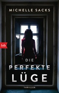 Cover: Die perfekte L&uuml;ge - btb