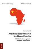 Cover: Antichinesischer Protest in Sambia und Namibia - Tectum Wissenschaftsverlag