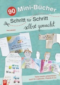 Cover: 90 Mini-B&uuml;cher Schritt f&uuml;r Schritt selbst gemacht - Verlag an der Ruhr