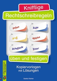 Abbildung von: Knifflige Rechtschreibregeln üben und festigen - Verlag an der Ruhr
