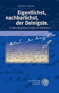 Cover: Eigentlichst, nachbarlichst, der Deinigste - Universit&auml;tsverlag Winter