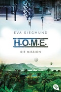 Cover: H.O.M.E. - Die Mission - cbt