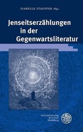 Cover: Jenseitserz&auml;hlungen in der Gegenwartsliteratur - Universit&auml;tsverlag Winter