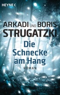 Cover: Die Schnecke am Hang - Heyne