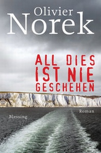 Abbildung von: All dies ist nie geschehen - Blessing