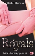 Cover: ROYALS - Prinz Charming gesucht - cbj