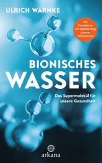 Bild: Bionisches Wasser - Arkana