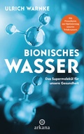 Cover: Bionisches Wasser - Arkana