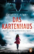 Cover: Das Kartenhaus - Macht ist ein gef&auml;hrliches Spiel - Penguin