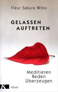 Cover: Gelassen auftreten - K&ouml;sel