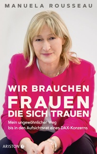 Abbildung von: Wir brauchen Frauen, die sich trauen - Ariston