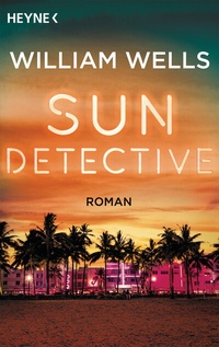 Abbildung von: Sun Detective - - Heyne