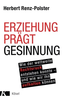 Abbildung von: Erziehung prägt Gesinnung - Kösel