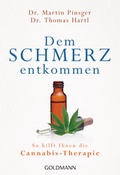 Cover: Dem Schmerz entkommen - Goldmann