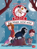 Cover: P.F.O.T.E. - Ein Mops wird wild - cbj