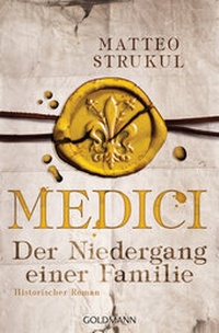 Abbildung von: Medici - Der Niedergang einer Familie - Goldmann