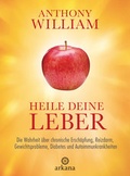Cover: Heile deine Leber - Arkana