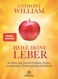 Abbildung von: Heile deine Leber - Arkana