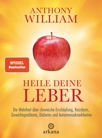 Abbildung von: Heile deine Leber - Arkana