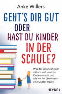 Abbildung von: Geht's dir gut oder hast du Kinder in der Schule? - Heyne