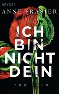 Cover: Ich bin nicht dein - Heyne