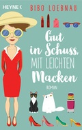 Cover: Gut in Schuss, mit leichten Macken - Heyne
