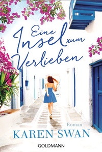 Abbildung von: Eine Insel zum Verlieben - Goldmann