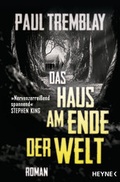Cover: Das Haus am Ende der Welt - Heyne