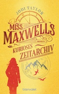 Cover: Miss Maxwells kurioses Zeitarchiv - Blanvalet