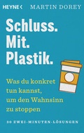 Cover: Schluss. Mit. Plastik. - Heyne