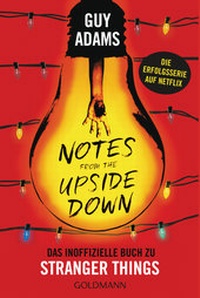 Enlarge image Cover: Notes from the upside down - Goldmann