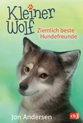 Cover: Kleiner Wolf - Ziemlich beste Hundefreunde - cbj