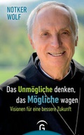 Cover: Das Unm&ouml;gliche denken, das M&ouml;gliche wagen - G&uuml;tersloher Verlagshaus