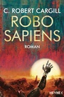 Cover: Robo sapiens - Heyne