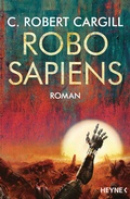 Cover: Robo sapiens - Heyne