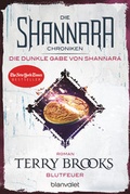 Cover: Die Shannara-Chroniken: Die dunkle Gabe von Shannara 2 - Blutfeuer - Blanvalet