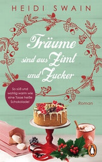 Abbildung von: Träume sind aus Zimt und Zucker - Penguin Verlag