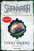 Cover: Die Shannara-Chroniken: Die dunkle Gabe von Shannara 3 - Hexenzorn - Blanvalet