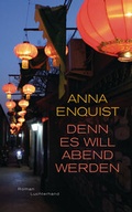 Cover: Denn es will Abend werden - Luchterhand Literaturverlag