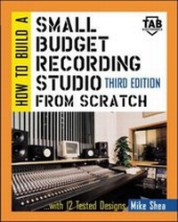 Enlarge image Cover: How to Build A Small Budget Recording Studio From Scratch - TAB Books Inc